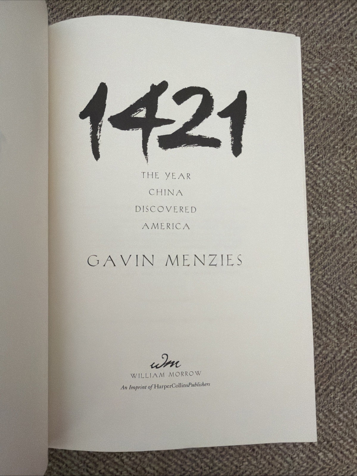1421 : The Year China Discovered America by Gavin Menzies (2003, HC) Mylar Cover