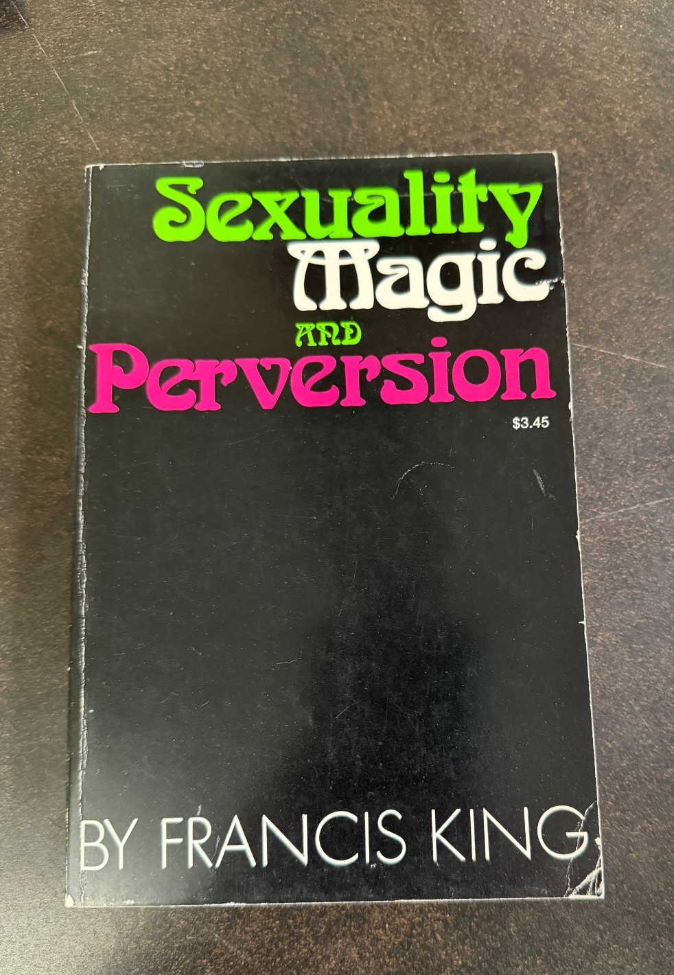 Sexuality, Magic and Perversion by Francis King – PB/1974/Good+