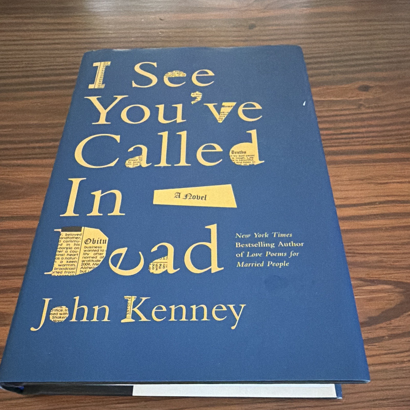 John Kenney I See You’ve Called in Dead 2025 Hardcover Dust Jacket