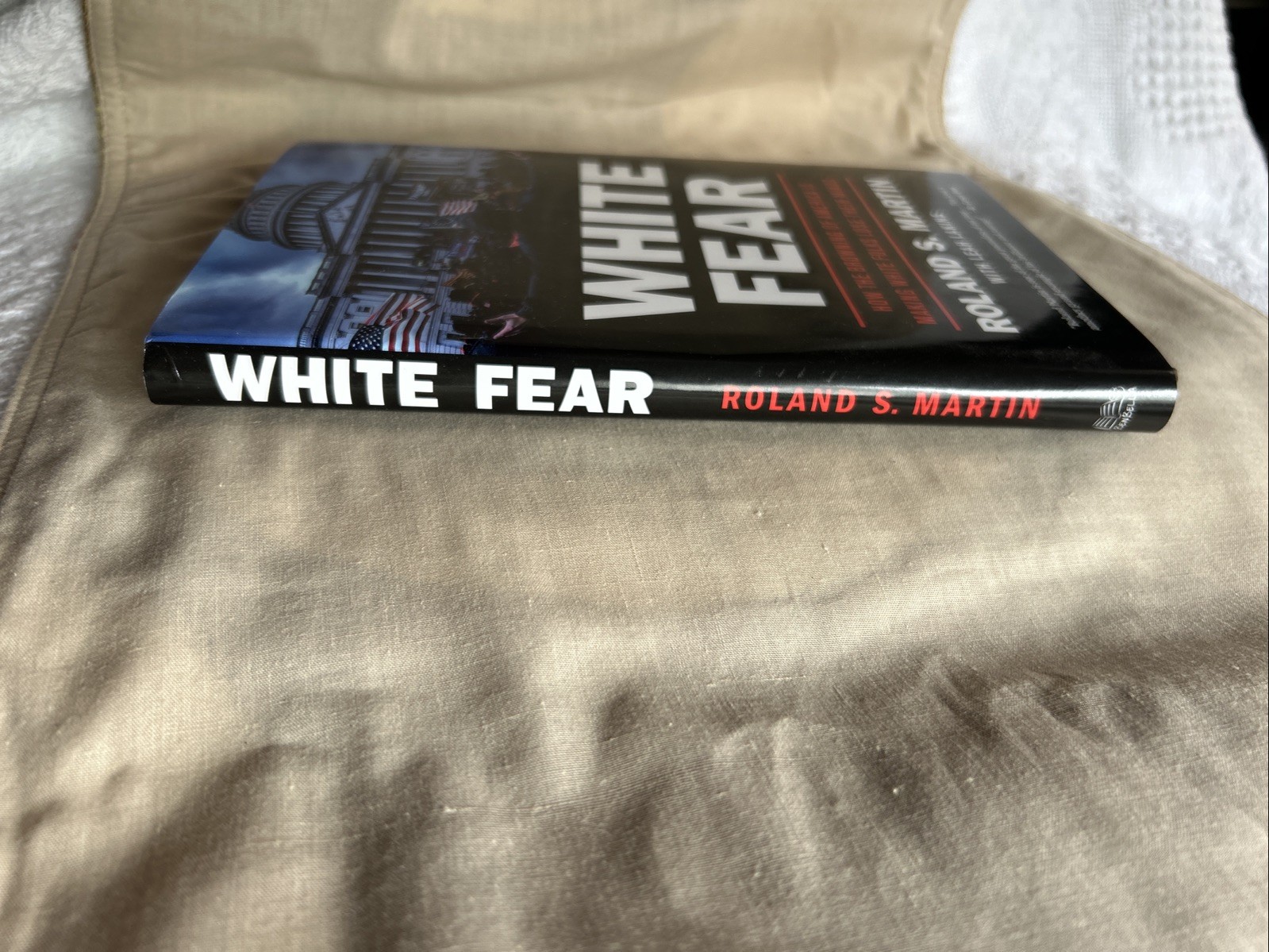 White Fear Hardcover Book Roland S Martin 1st Edition Politics Sociology History