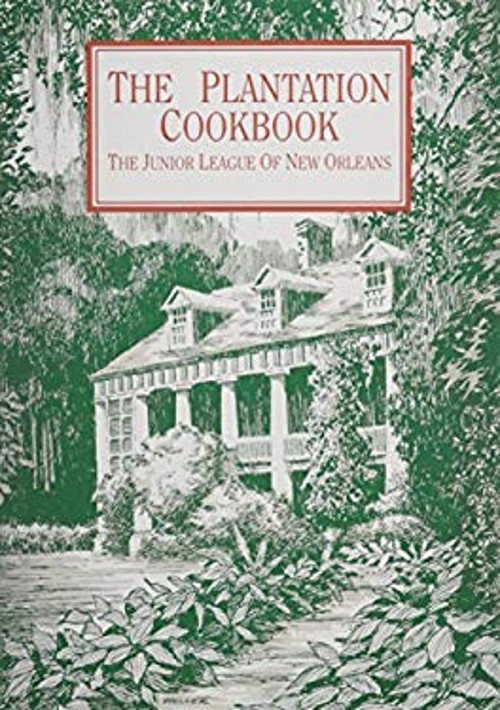 Plantation Cookbook Hardcover Junior League of New Orleans Staff