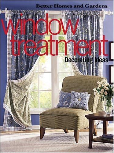 Window Treatment: Decorating Ide- paperback, Better Homes and Gar, 9780696213991