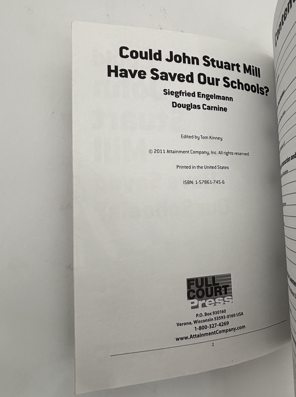 Could John Stuart Mill Have Saved Our Schools? Englemann, Douglas Paperback