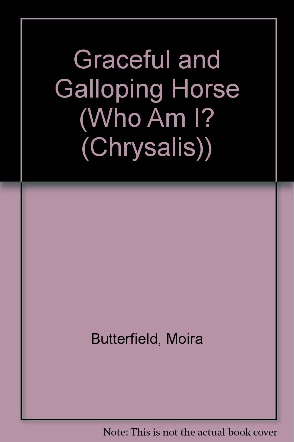 Who Am I?: I Am Graceful and Galloping, Strong and Swift; I Live in a Stable