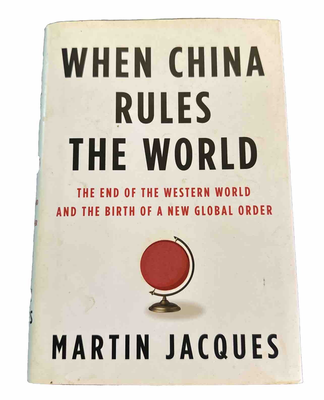 When China Rules the World : The End of the Western World
