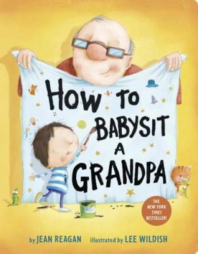 How to Babysit a Grandpa – Board book By Reagan, Jean – VERY GOOD