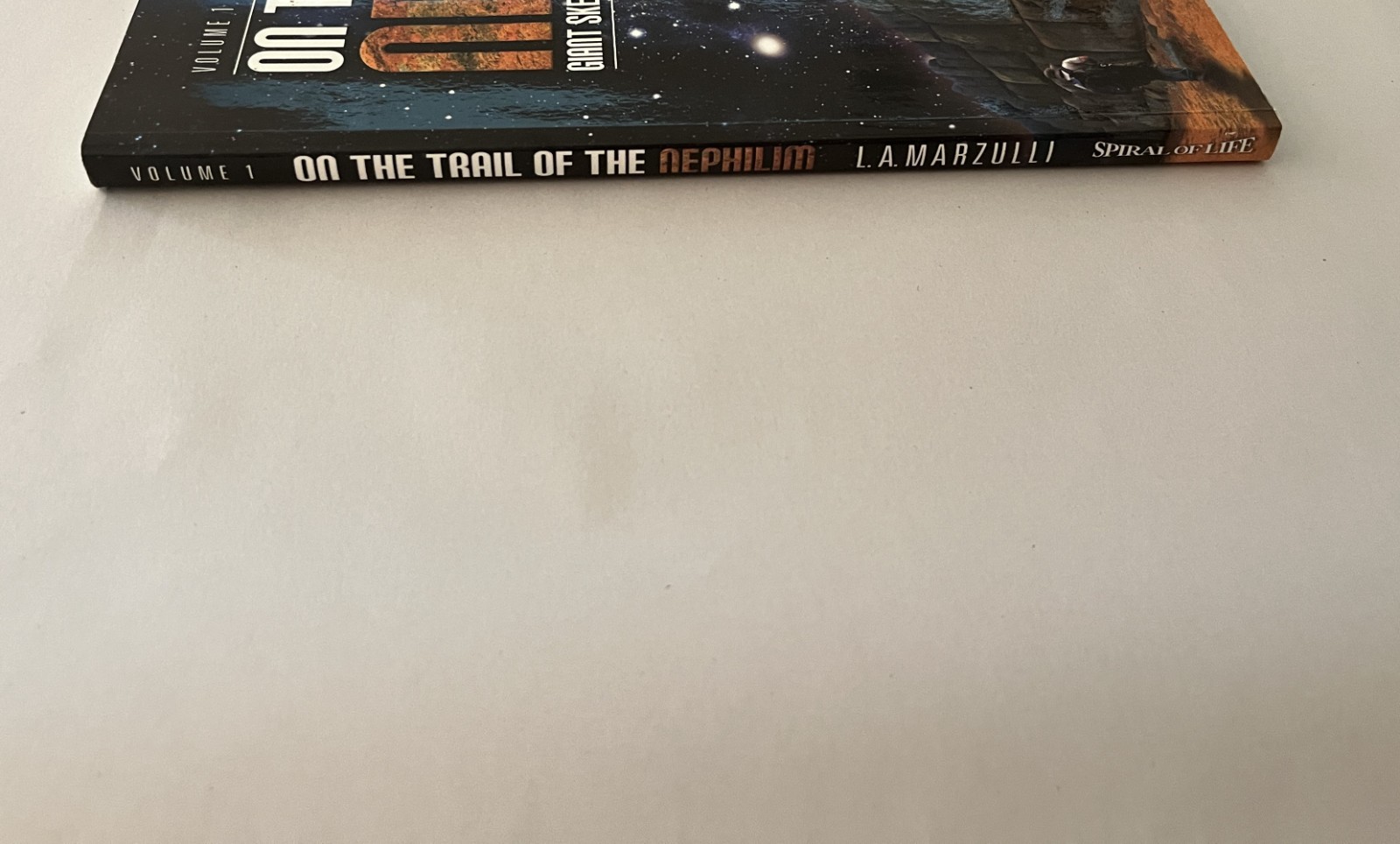 On The Trail of the Nephilim, Giant Skeletons by L.A. Marzulli, Vol. 1 2013