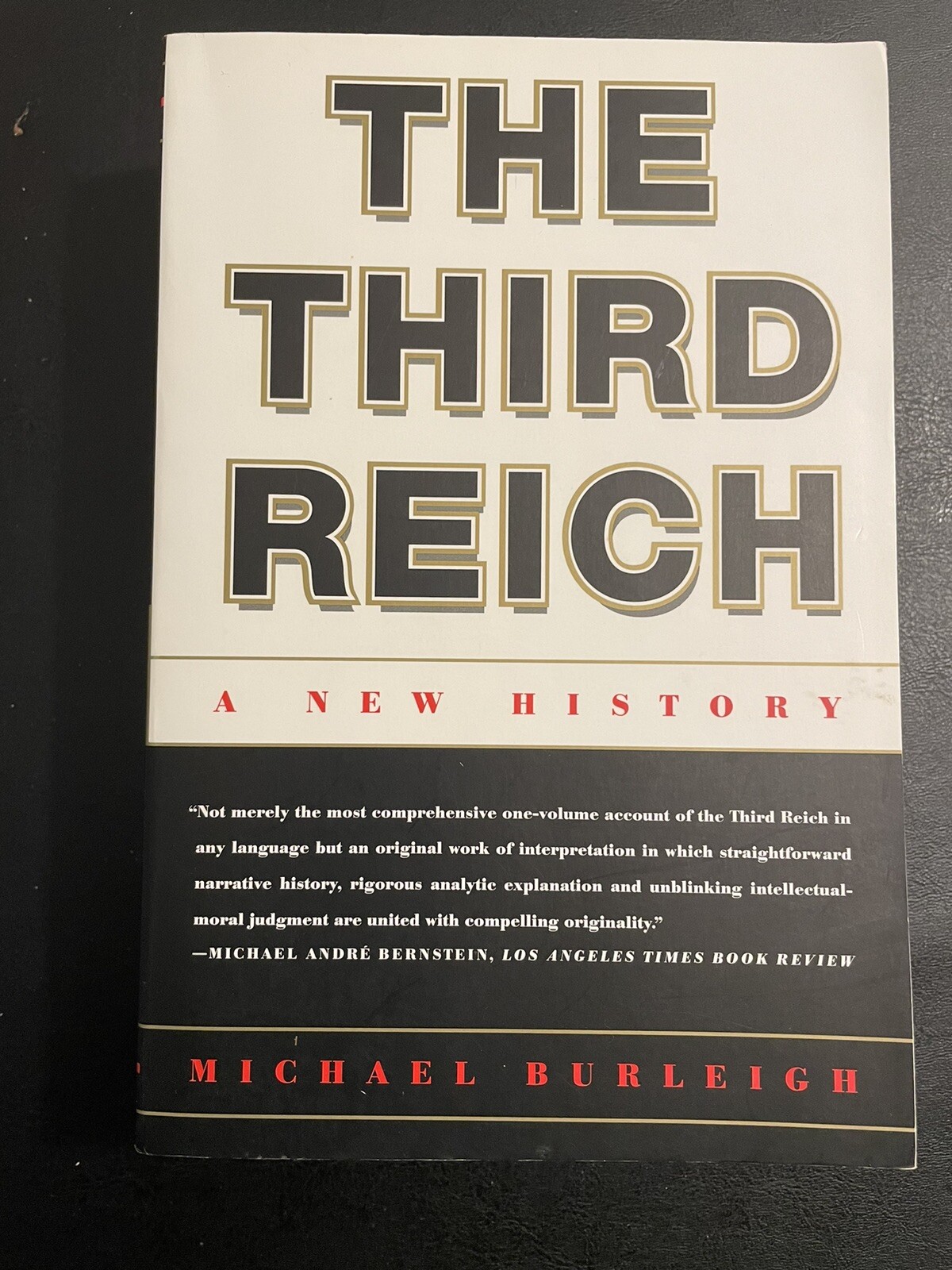 The Third Reich : A New History by Michael Burleigh (Trade Paperback)