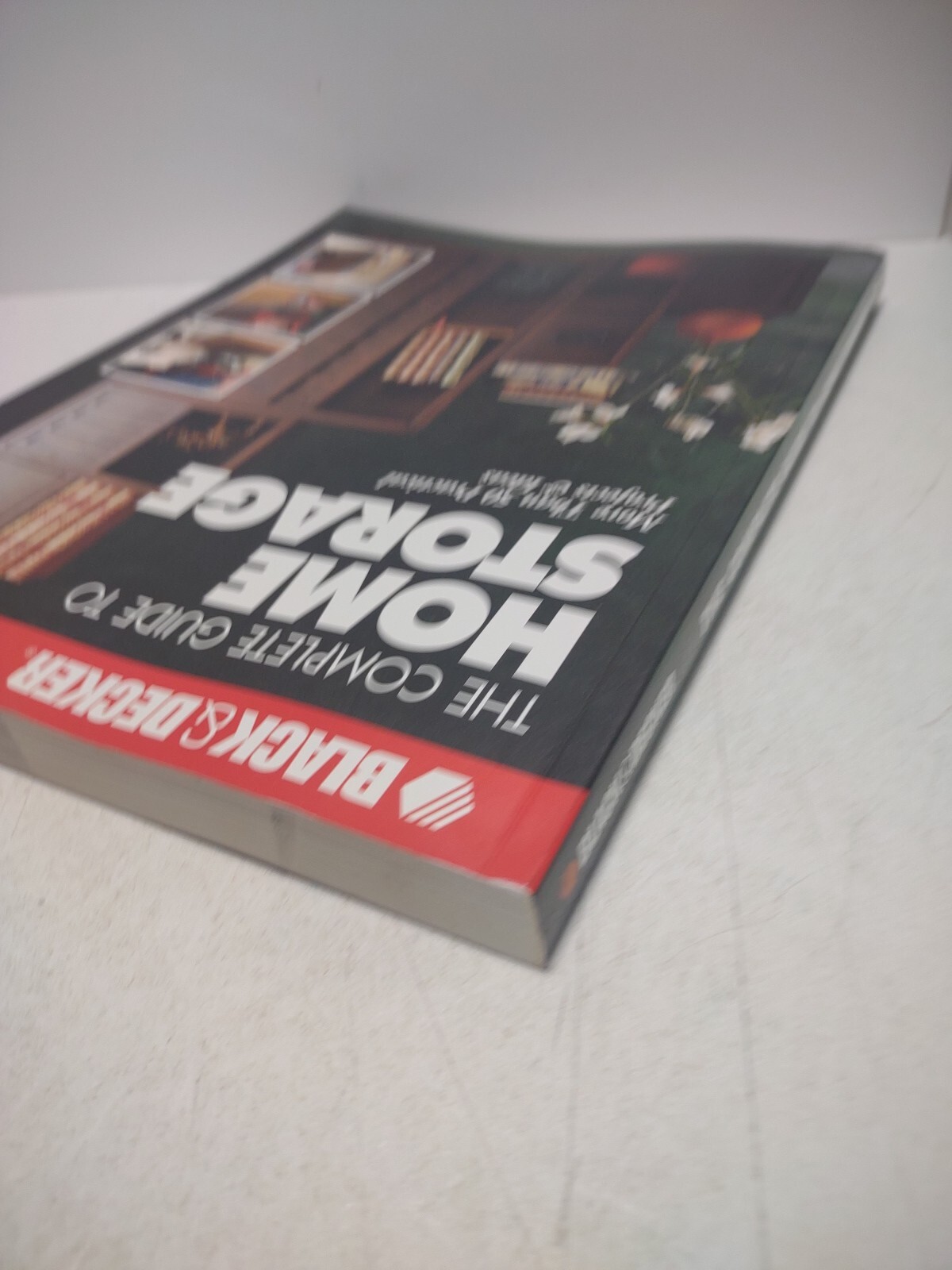 Black & Decker Complete Guide to Home Storage DIY Woodworking Projects Book