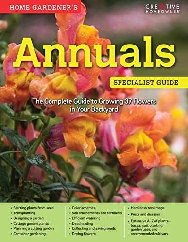 Home Gardener’s Annuals: The Complete Guide – Paperback, by Miranda Smith – Good