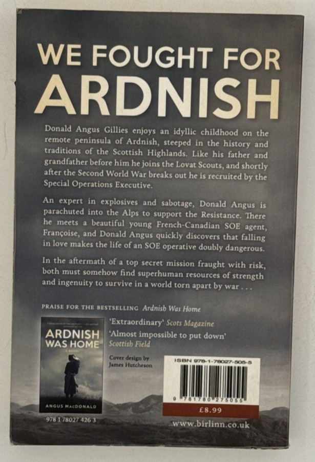 We Fought For Ardnish by Angus MacDonald, Paperback SIGNED, 2018, B78