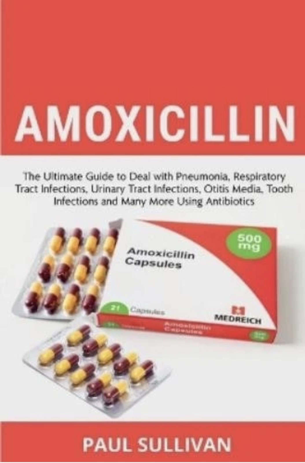 Amoxicillin by Sullivan, Paul, Brand New, Free shipping in the US