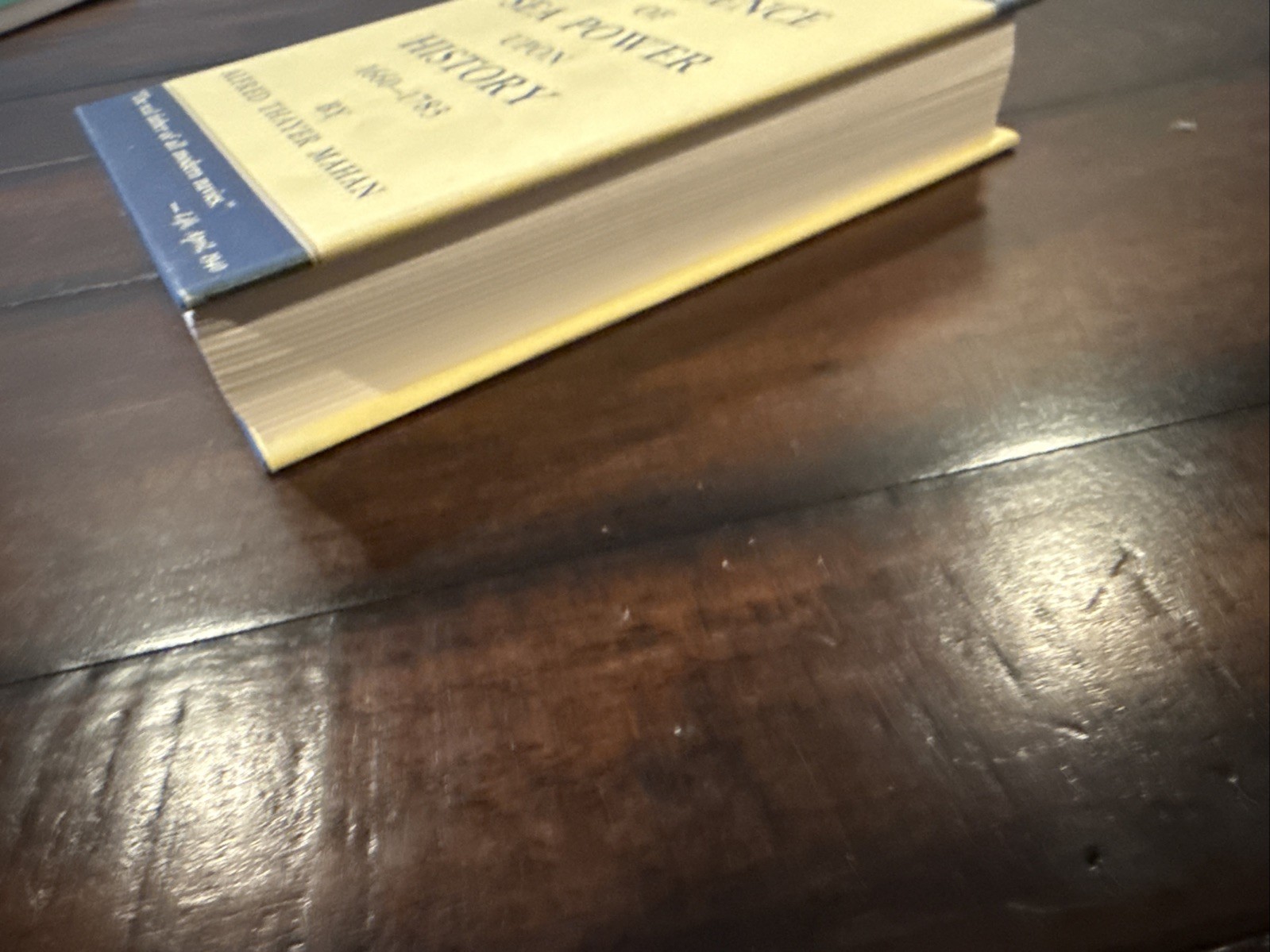 INFLUENCE OF SEA-POWER UPON HISTORY, 1660-1783 By Alfred Thayer Mahan