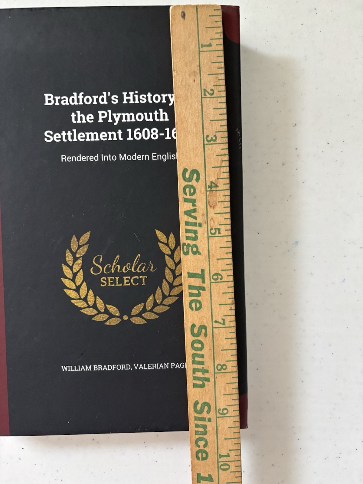 Bradford’s History of the Plymouth Settlement 1608-1650; Scholar Select; 349 pgs