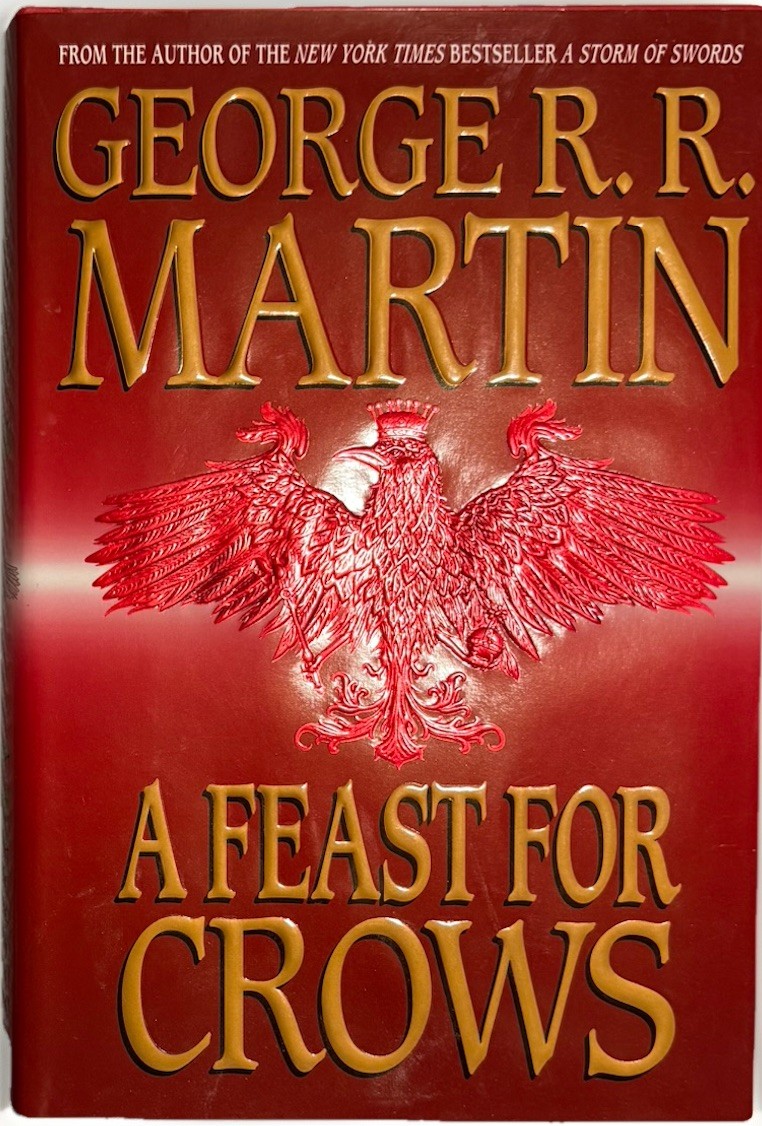 A Feast For Crows George RR Martin [1st Edition & 1st Printing]* Rare