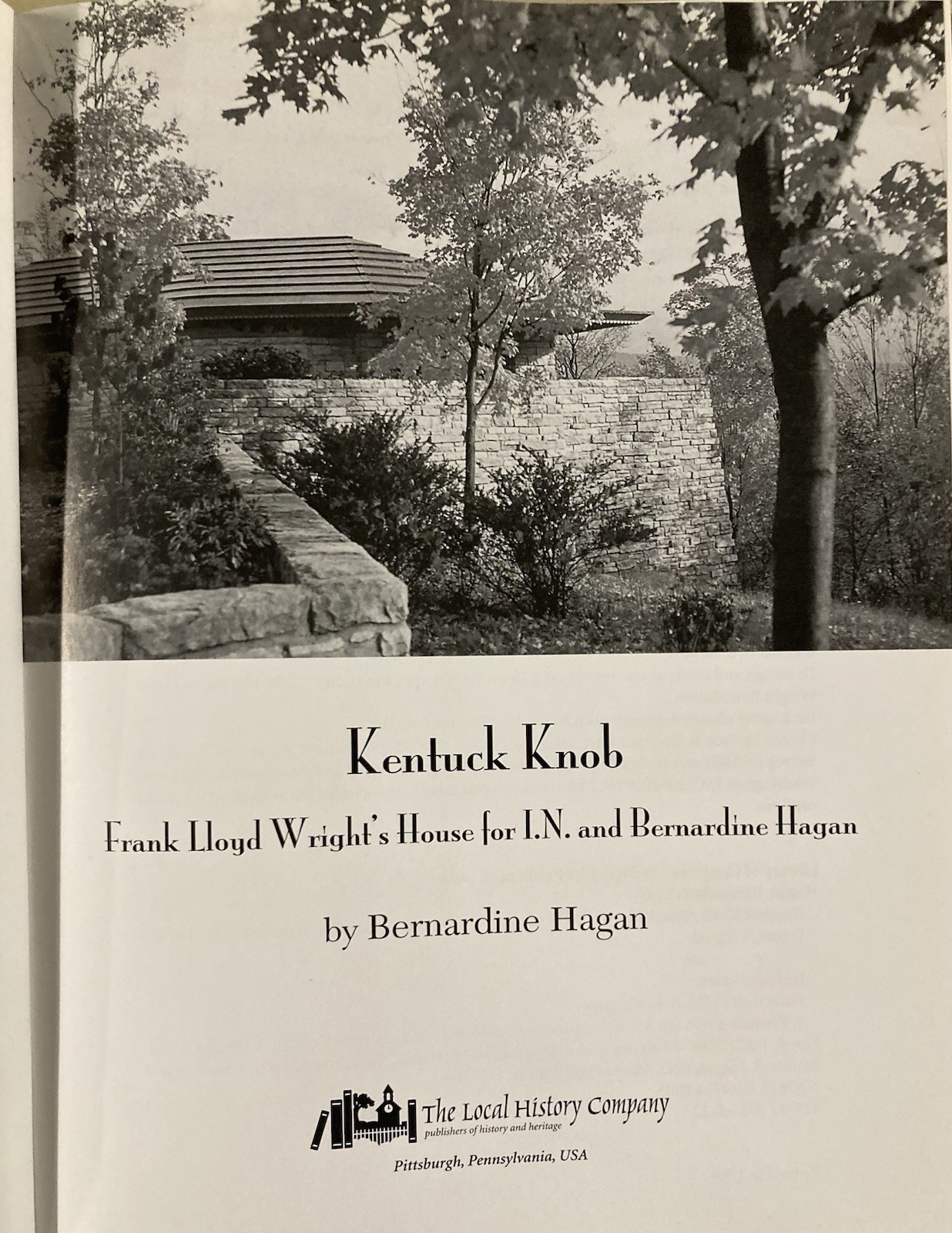 KENTUCK KNOB: FRANK LLOYD WRIGHT’S HOUSE by BERNARDINE HAGAN (2005, HC/DJ LN)