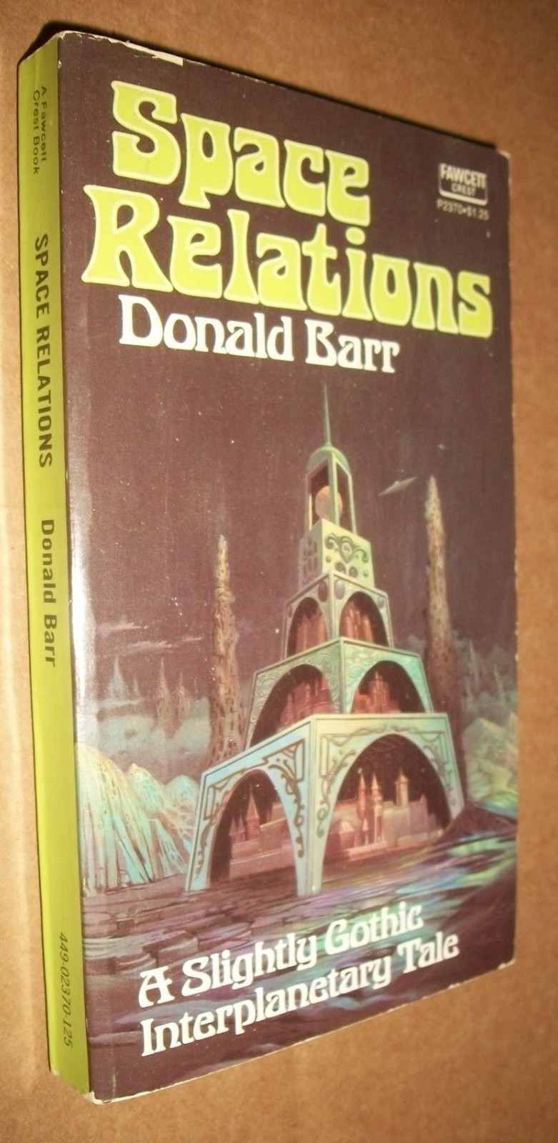 Space Relations Donald Barr Gothic Fawcett Crest P2370 $1.25 Feb 1975 1st prt EX