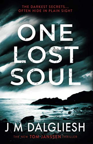 ONE LOST SOUL (HIDDEN NORFOLK) By J M Dalgliesh **Mint Condition**