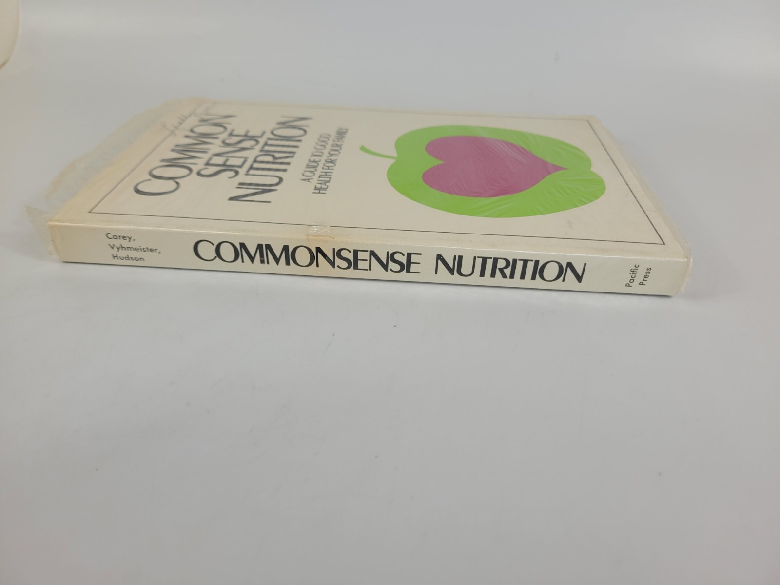 New Common Sense Nutrition: Guide to Good Health of Your Family, Paperback