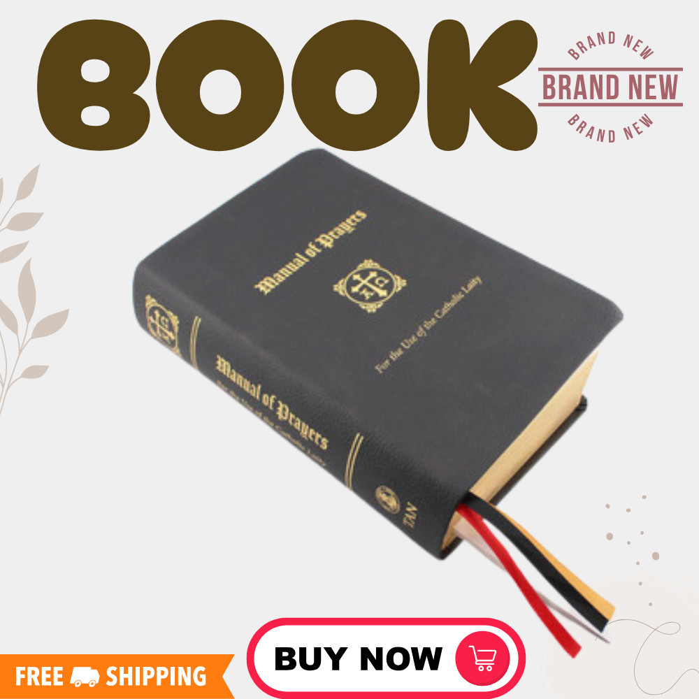 A Manual of Prayers: For the Use of the Catholic Laity | 9781505128338 | SEALED