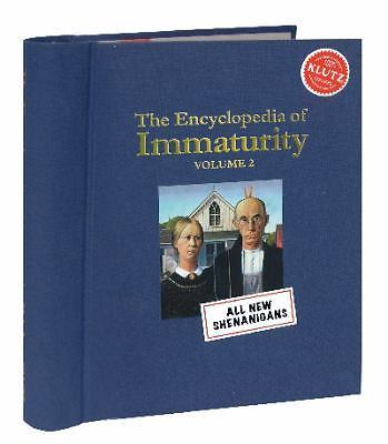 Encyclopedia of Immaturity Volume 2 by Editors of Klutz (2009, Hardcover)