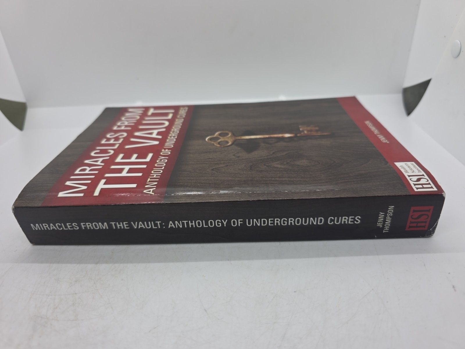 Miracles From the Vault: Anthology of Underground Cures by Jenny Thompson
