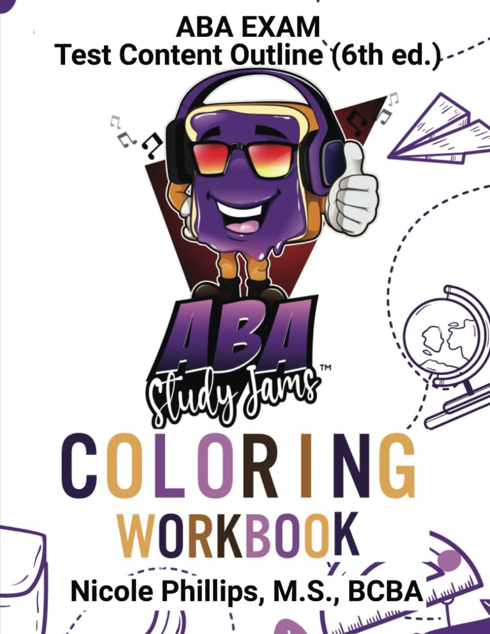 ABA Study Jams Coloring Workbook by Nicole Phillips BCBA