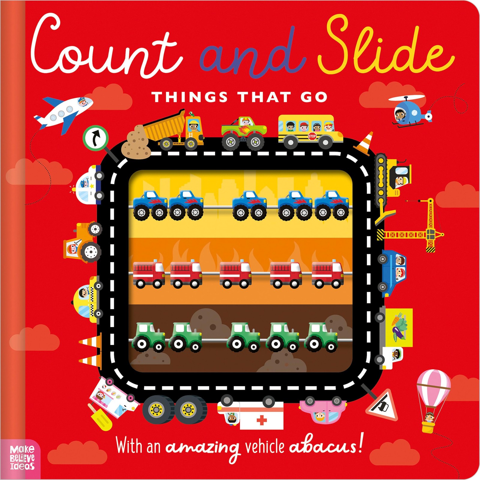 Count and Slide Things That Go – hardcover Barker, Scott|Make Believe Ideas