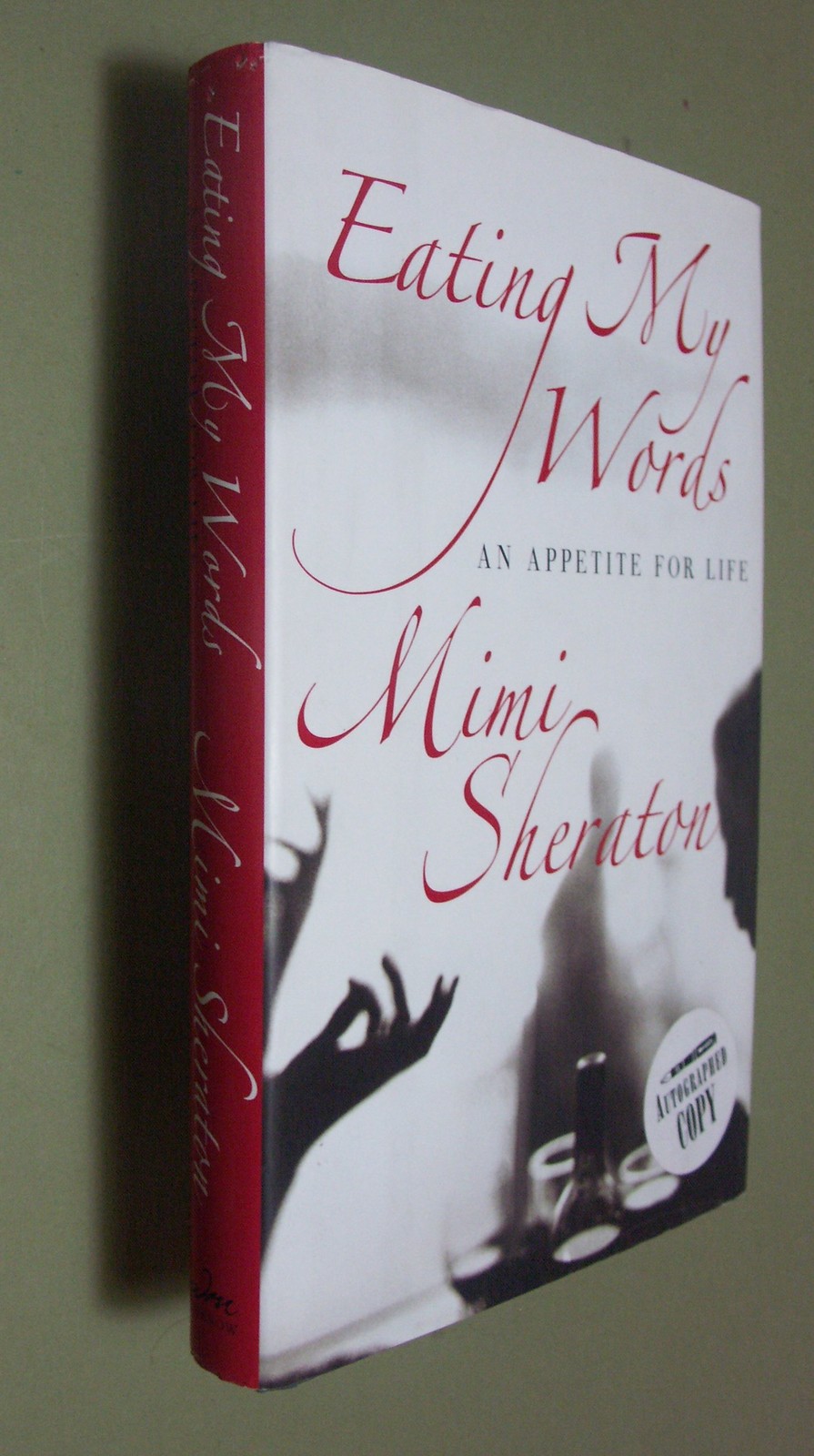 Eating My Words: An Appetite For Life