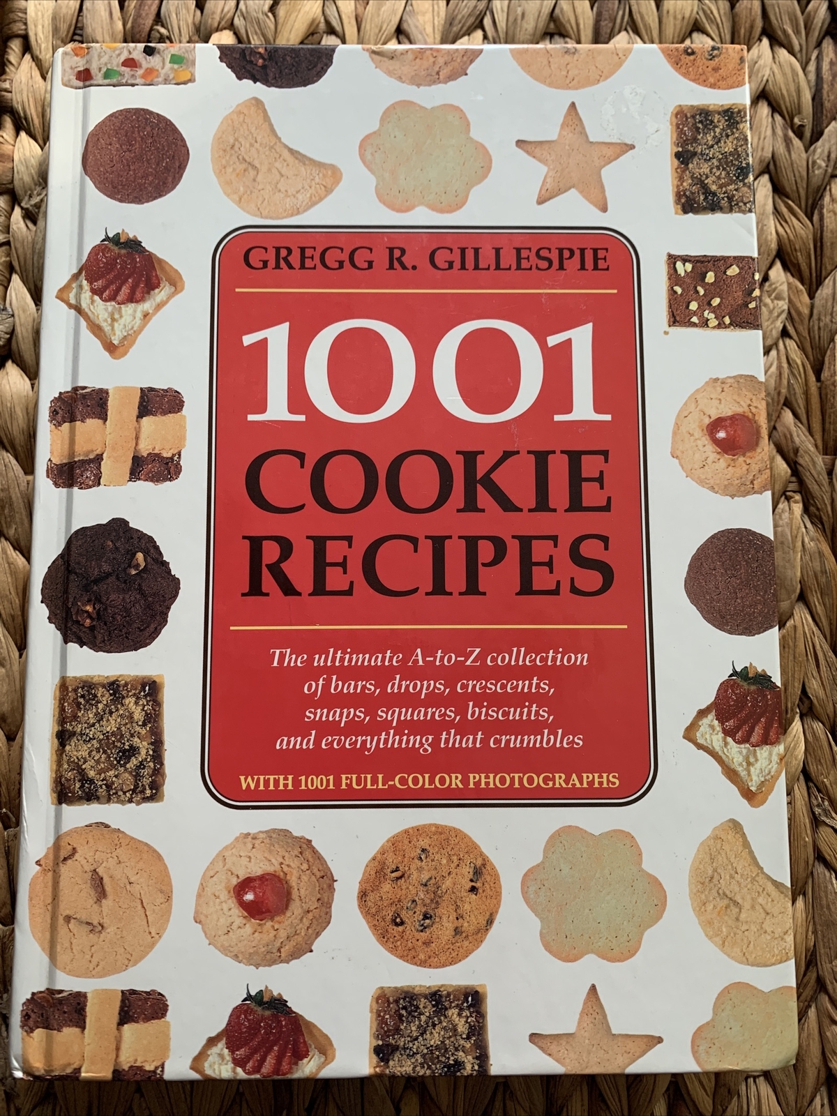 1001 Cookie Recipes DELICIOUS Gregg Gillespie 428 Pages Hardback Pictures 💗174