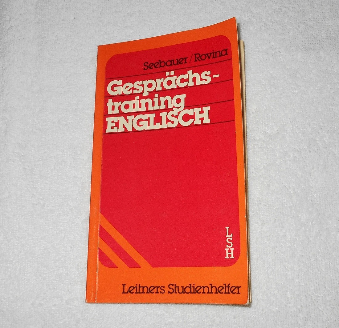 Gesprachs Training Englisch – Renate Seebaur – Verlag Leitner 1985 – 3851570456