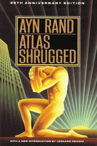 Atlas Shrugged: 35th Anniversary Edition, Rand, Ayn, 9780525934189