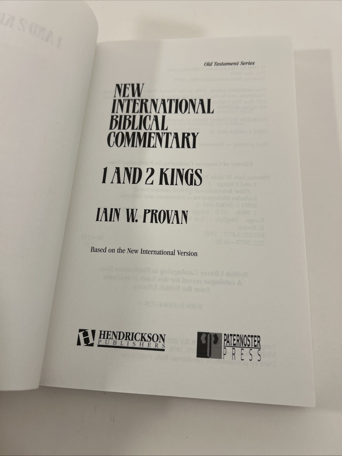 NEW INTERNATIONAL BIBLICAL COMMENTARY: 1 AND 2 KINGS By Iain W. Provan