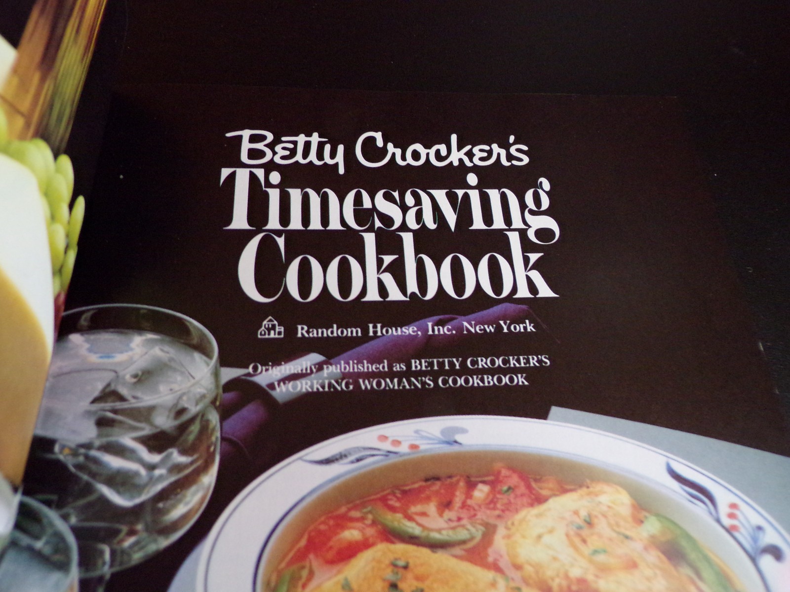 Betty Crocker’s Timesaving Cookbook Vintage 1982 Hardcover 166 Pages – Good