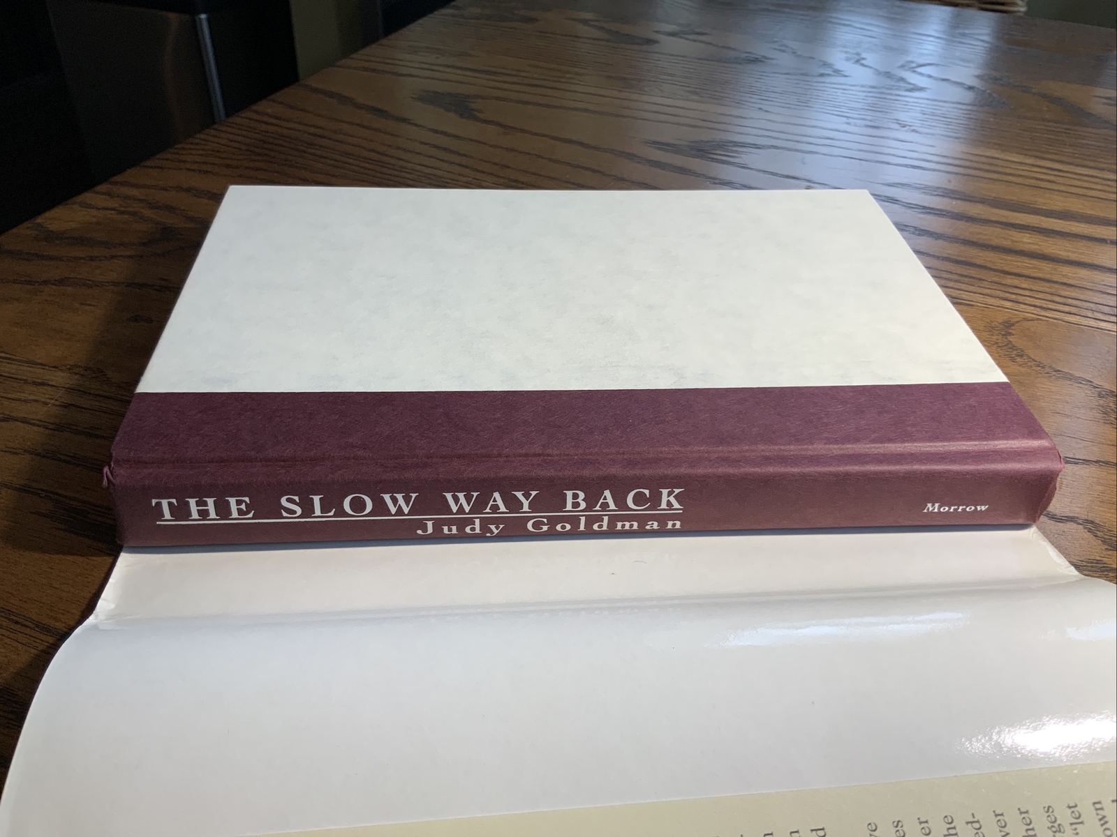 Signed, The Slow Way Back By Judy Goldman, 1999 4th Pr, HC DJ, Very Good
