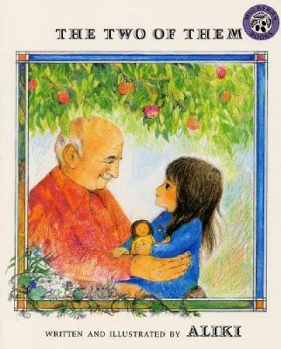 The Two of Them – Paperback By Aliki – GOOD
