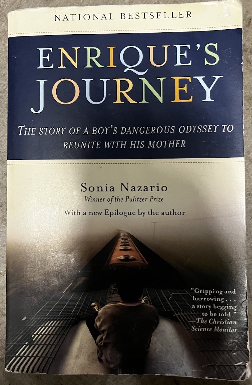 ENRIQUE’S JOURNEY by Sonia Nazario | Pulitzer Winner | Used Book