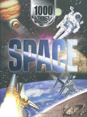 1000 Things You Should Know About Space – Hardcover, by John Farndon – Good