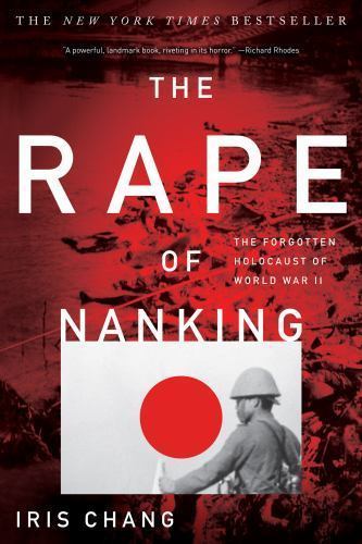 Rape of Nanking by Iris Chang Paperback