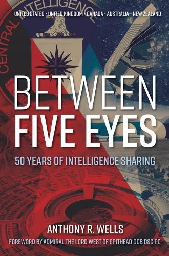 Anthony R Wells Between Five Eyes (Hardback) (UK IMPORT)