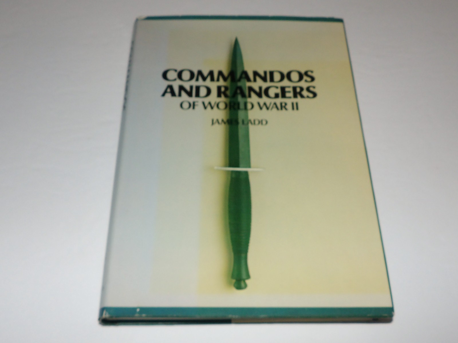 HARDCOVER BOOK – COMMANDOS AND RANGERS OF WORLD WAR II – 1978 – FIRST EDITION