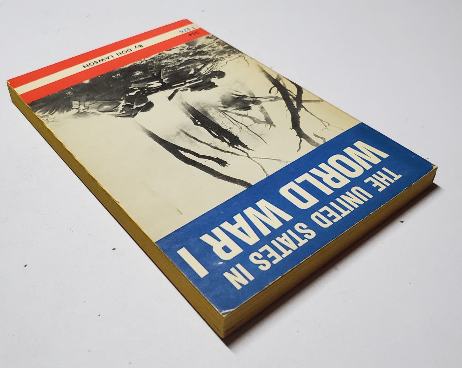 Vintage WW1 Scholastic 1st Print PB–The United States in WW1 by Don Lawson-1964