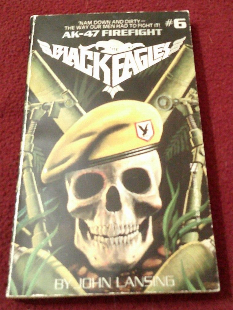 Black Eagles #6 : AK-47 Firefight by John Lansing (1985, pb) military