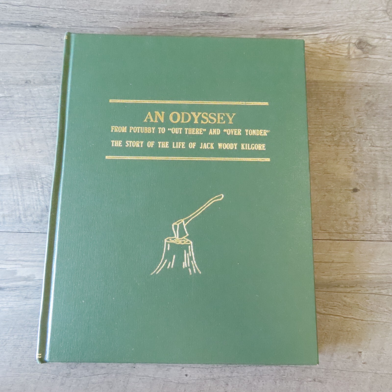 Oklahoma Autobiography – Life of Jack Woody Kilgore: An Odyssey; Signed 2007