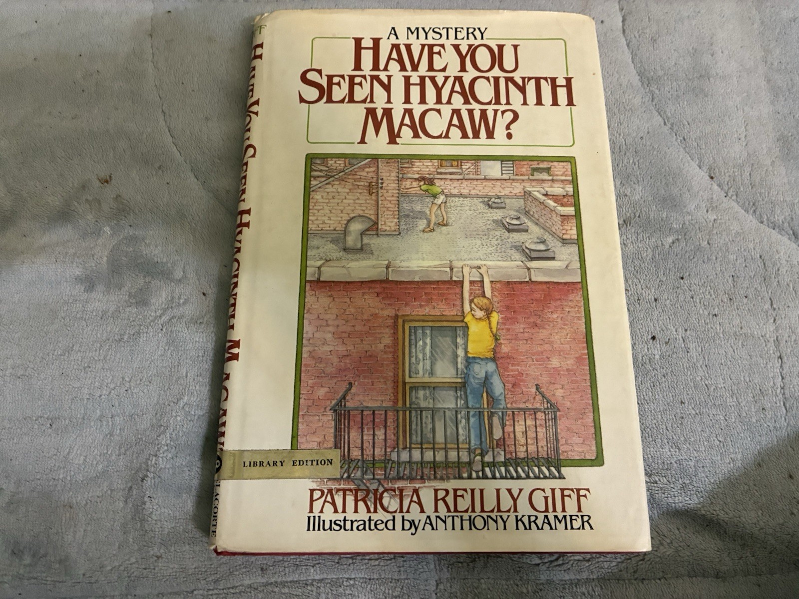 Have You Seen Hyacinth Macaw by Patricia Reilly Giff 1981