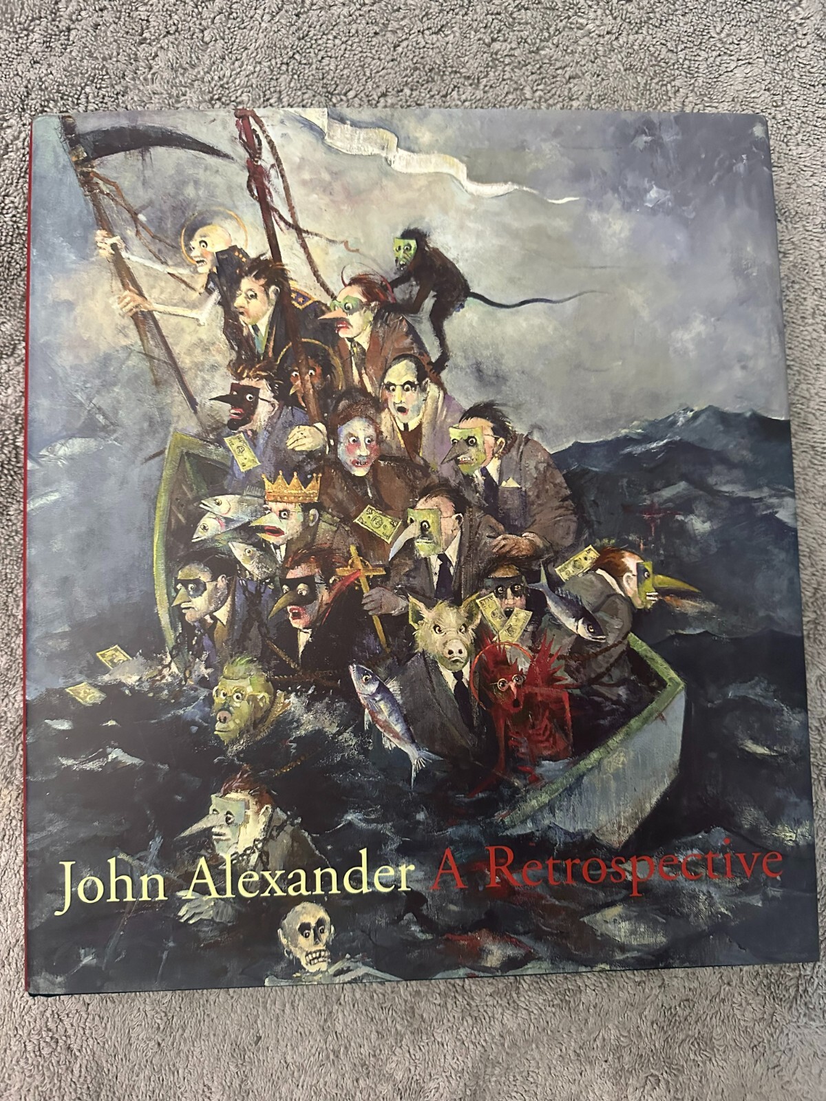 John Alexander : A Retrospective by Jane Livingston (2008, Hardcover)