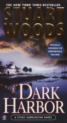 Dark Harbor (A Stone Barrington Novel) – Paperback By Woods, Stuart – GOOD