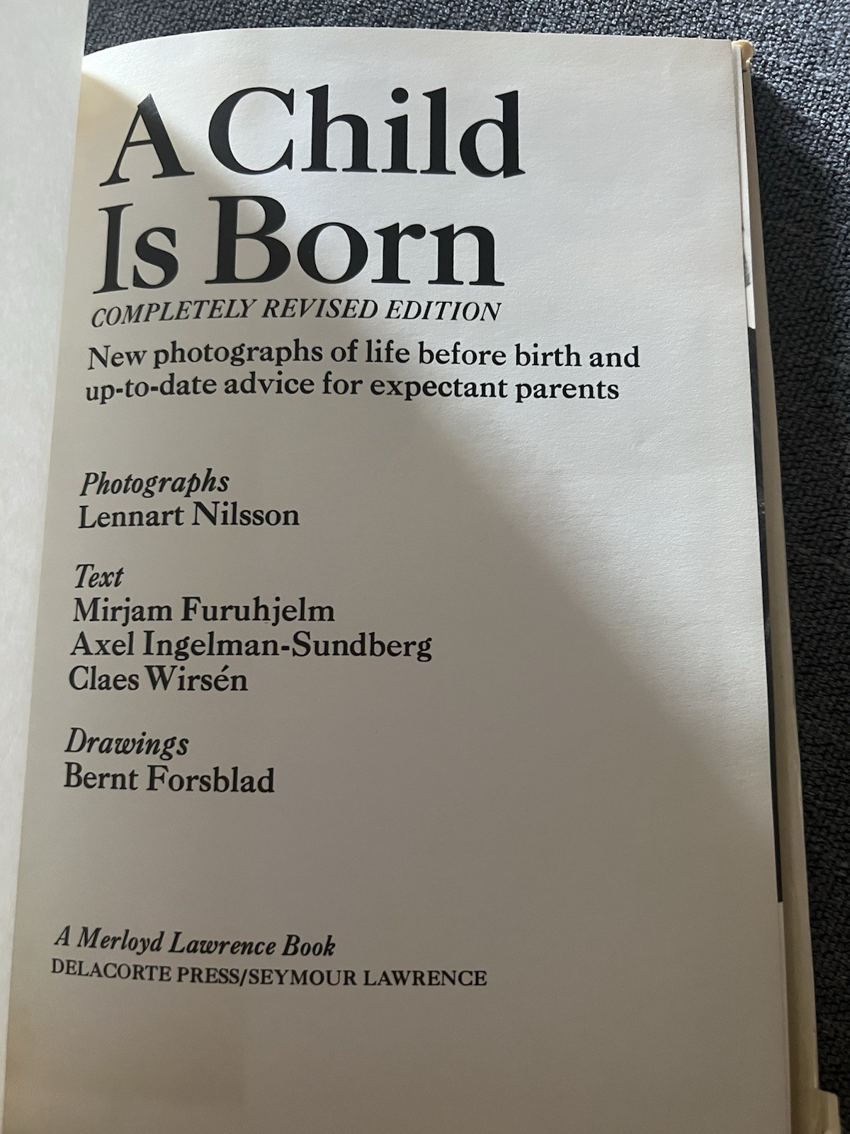 A Child Is Born by Lennart Nilsson (hard cover) 159 pages
