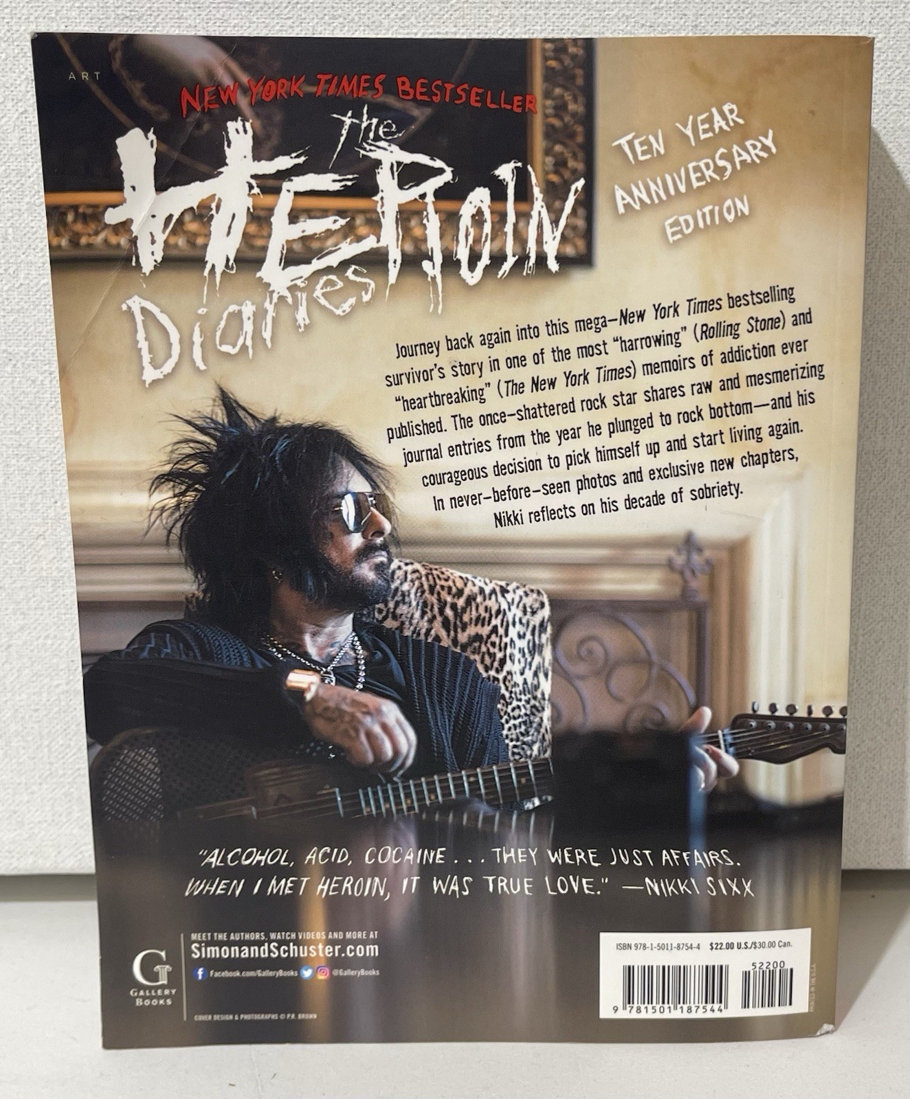 SIGNED The Heroin Diaries Ten Year Anniversary Edition by Nikki Sixx autographed