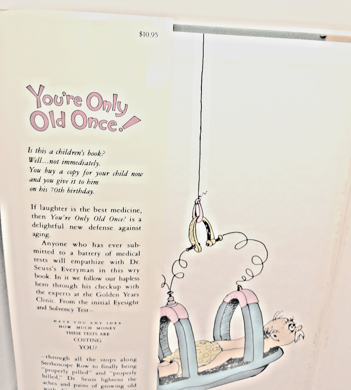 You’re Only Old Once Dr Seuss 1986 HB Hardcover Dust Jacket You Are First Ed?